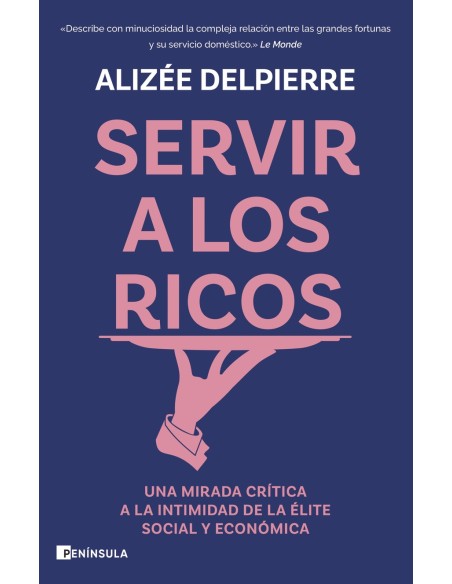 Servir a los ricos