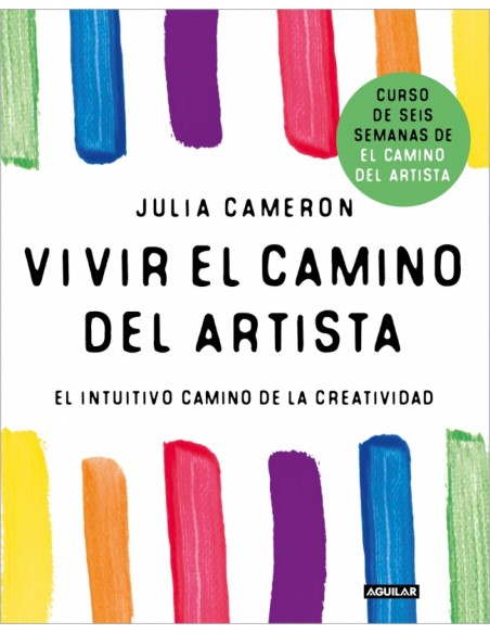 Vivir el camino del artista