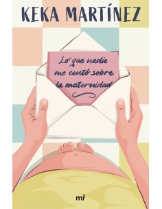 Lo que nadie me conto sobre la maternidad