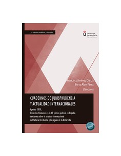 Cuadernos de jurisprudencia y actualidad internacionales Agenda 2030 Derechos Humanos en la UE y etica judicial en Espana tensi