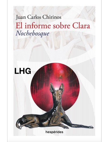 El informe sobre Clara Nochebosque