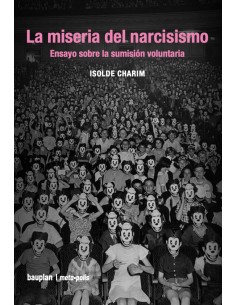 La miseria del narcisismo