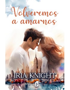 VOLVEREMOS A AMARNOS