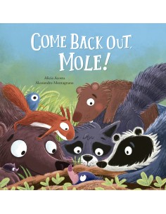 Come Back Out Mole