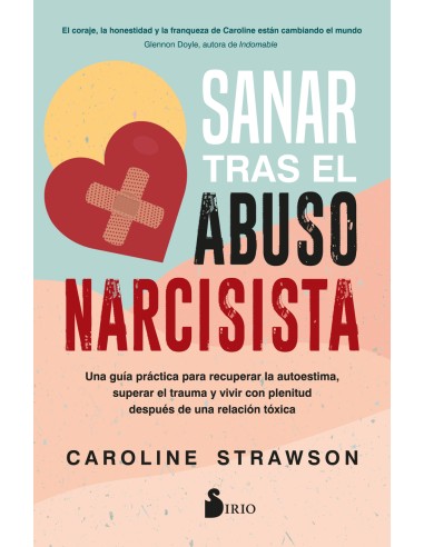 Sanar tras el abuso narcisista