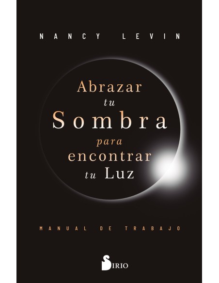 Abrazar tu sombra para encontrar tu luz