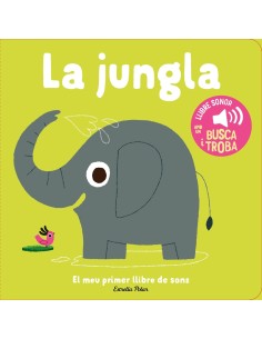 La jungla El meu primer llibre de sons