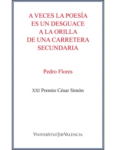 A veces la poesia es un desguace a la orilla de una carretera secundaria