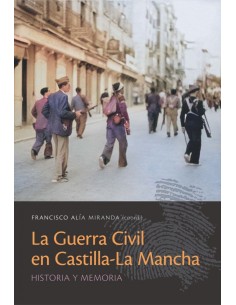 LA GUERRA CIVIL EN CASTILLA LA MANCHA