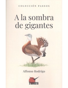 A LA SOMBRA DE GIGANTES