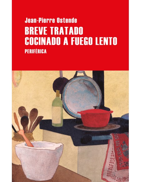 Breve tratado cocinado a fuego lento