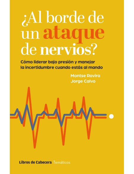 Al borde de un ataque de nervios