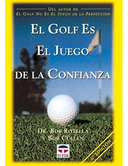 El golf es el juego de la confianza