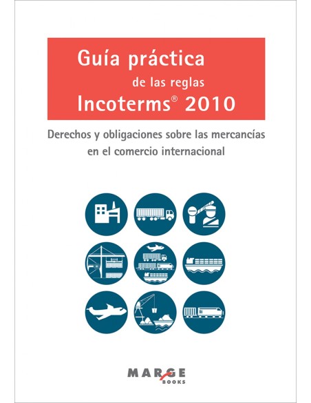 Guia practica reglas incoterms 2010