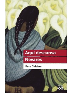 Aqui descansa Nevares i altres narracions mexicanes