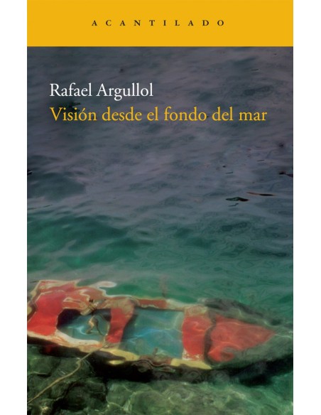 Vision desde el fondo del mar