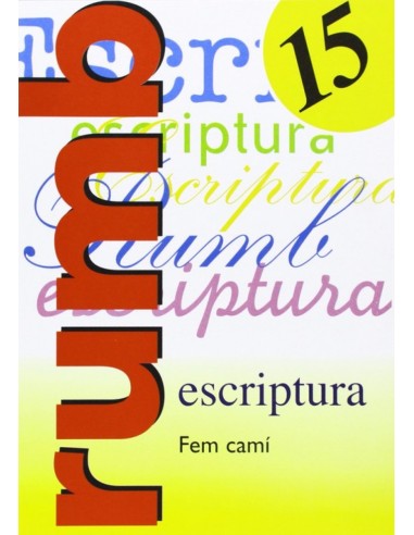 Escriptura Rumb 2000 T15 Fem cami