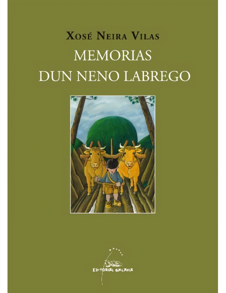 Memorias dun neno labrego