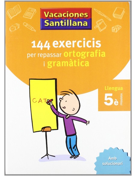 VACANCES 5E PRIMARIA 144 EXERCICIS PER REPASSAR ORTOGRAFIA I GRAMATICA LLENGUA GRUP PROMOTOR