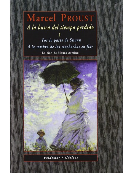 Por la parte de Swann A la sombra de las muchachas en flor
