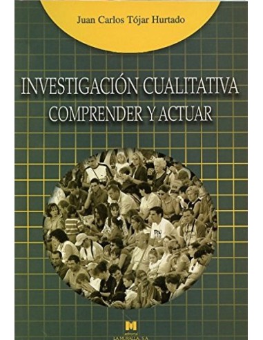 Investigacion cualitativa comprender y actuar