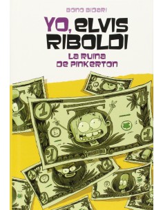 YO Elvis Ribolsi y la ruina de Pinkerton