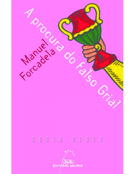 A procura do falso Grial