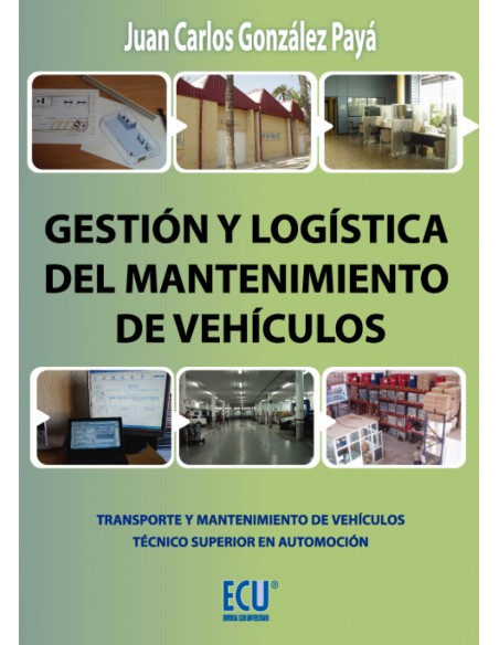 Gestion y logistica del mantenimiento de vehiculos