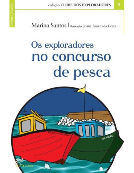 Os Exploradores no Concurso de Pesca