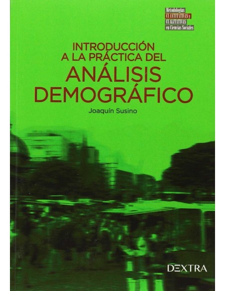 INTRODUCCION A LA PRACTICA DEL ANALISIS DEMOGRAFICO