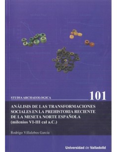 Analisis de las transformaciones sociales en la prehistoria reciente de la meseta norte espanola