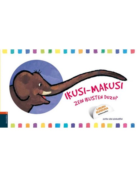 IKUSI MAKUSI ZER IKUSTEN DUZU