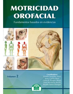 MOTRICIDAD OROFACIAL FUNDAMENTOS BASADOS EN EVIDENCIAS VOLUMEN II