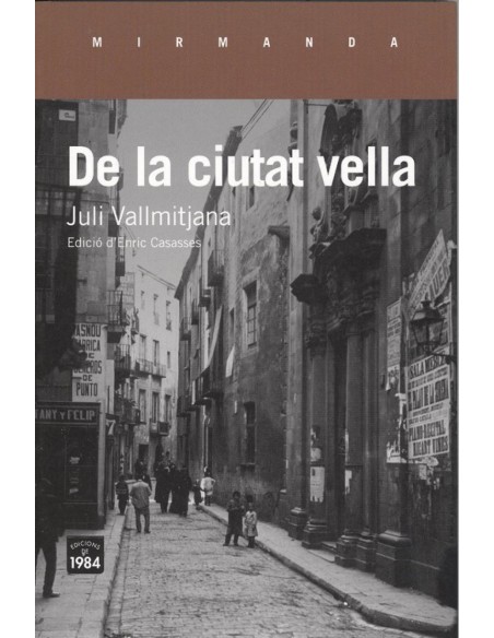 DE LA CIUTAT VELLA