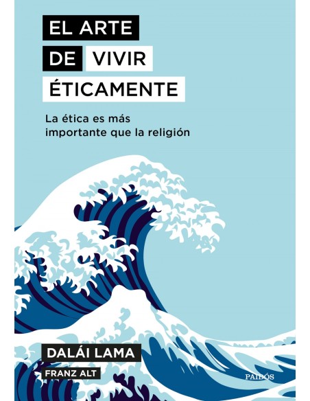 EL ARTE DE VIVIR ETICAMENTE