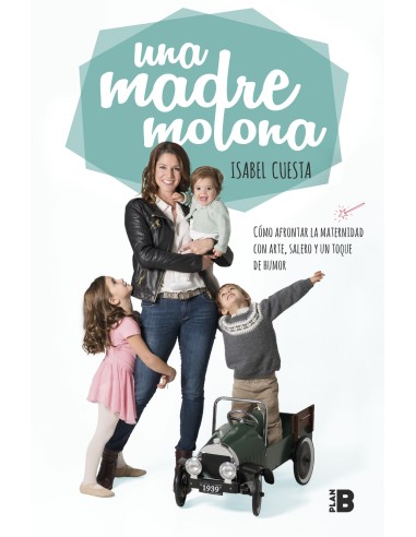 UNA MADRE MOLONA