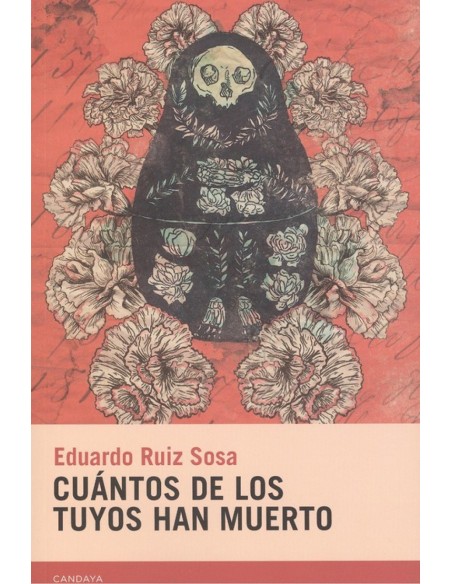 CUANTOS DE LOS TUYOS HAN MUERTO