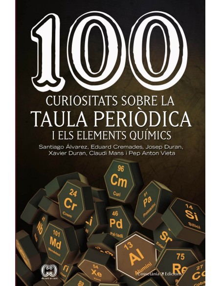 100 CURIOSITATS SOBRE LA TAULA PEDIODICA I ELS ELEMENTS QUIMICS