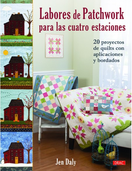 LABORES DE PATCHWORK PARA LAS CUATRO ESTACIONES