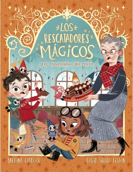 LOS RESCATADORES MAGICOS Y EL CUMPLEANOS DEL REVES LOS RESCATADORES MAGICOS Y EL CUMPLEANOS DEL REVES