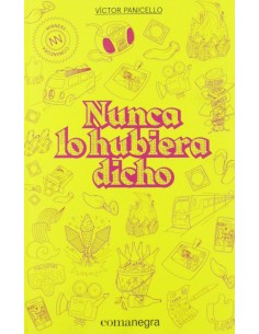 NUNCA LO HUBIERA DICHO