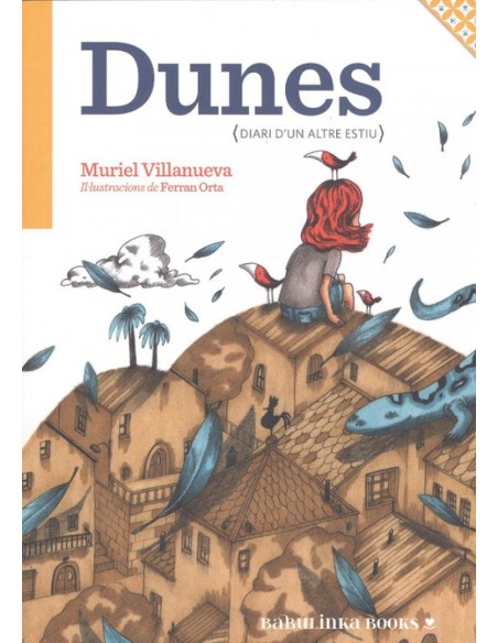 DUNES DIARI D UN ALTRE ESTIU DUNES DIARI D UN ALTRE ESTIU