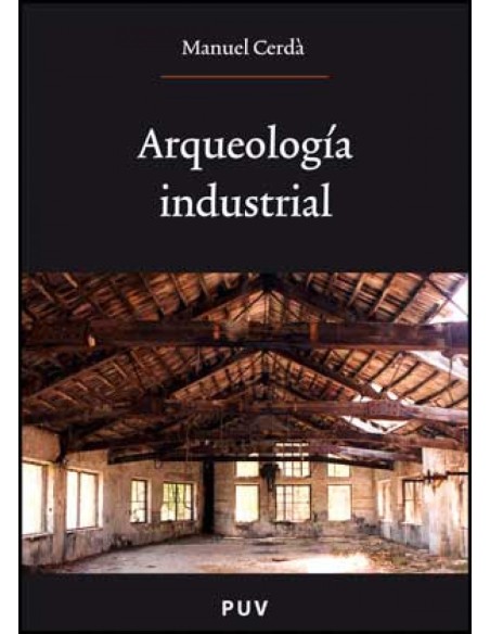 Arqueologia industrial