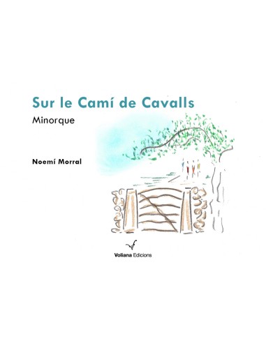 Sur le Cami de cavalls