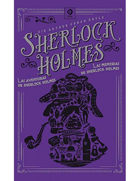 LAS AVENTURAS DE SHERLOCK HOLMES LAS MEMORIAS DE SHERLOCK HOLMES