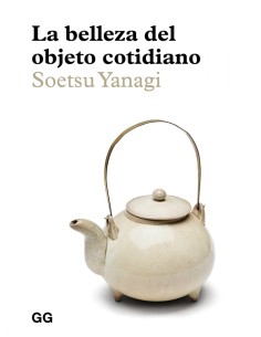 La belleza del objeto cotidiano