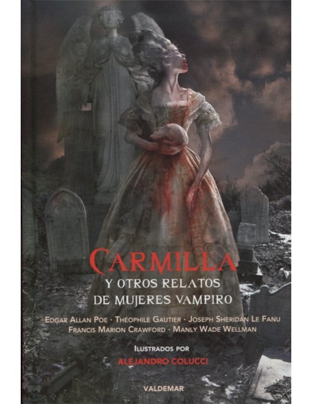 Carmilla y otros relatos de mujeres vampiro