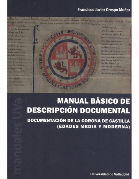 MANUAL BASICO DE DESCRIPCION DOCUMENTAL