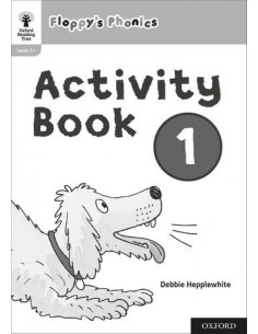 OXFORD READING TREE FLOPPY S PHONICS ACTIVITY BOOK 1
