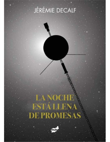 La noche esta llena de promesas